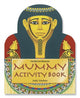 Book cover of: Mummy Activity Book. By: Judy Lindsay