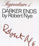 Book cover of: Darker Ends. By: Robert Nye