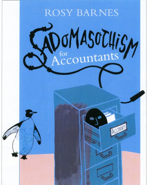 Book cover of: Sadomasochism for Accountants. By: Rosy Barnes