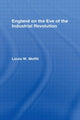 Book cover of: England on the Eve of Industrial Revolution. By: L.W. Moffit
