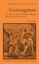 Book cover of: Garenganze or Seven Years Pioneer Mission Work in Central Africa
