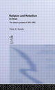 Book cover of: Religion and Rebellion in Iran. By: Nikki R. Keddie