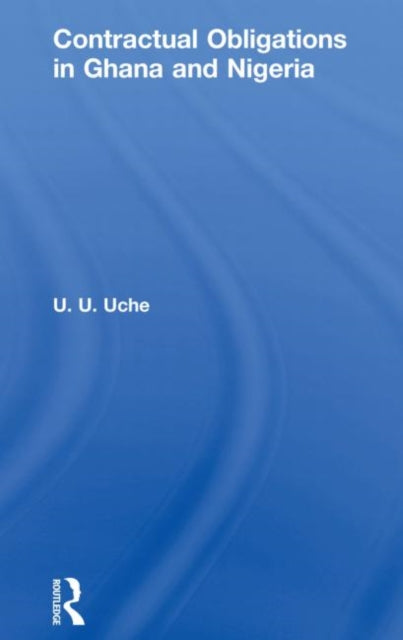 Book cover of: Contractual Obligations in Ghana and Nigeria
