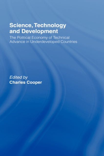 Book cover of: Science, Technology and Development