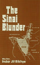 Book cover of: Sinai Blunder. By: Major Ge Rikhye