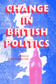 Book cover of: Change In British Politics. By: Hugh Berrington