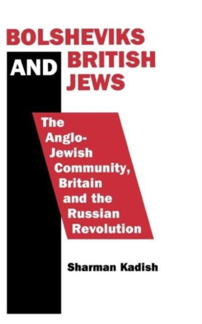 Book cover of: Bolsheviks and British Jews