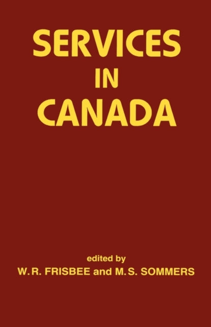 Book cover of: Services in Canada. By: W.r. Frisbee