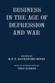 Book cover of: Business in the Age of Depression and War