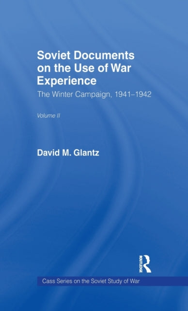 Book cover of: Soviet Documents on the Use of War Experience