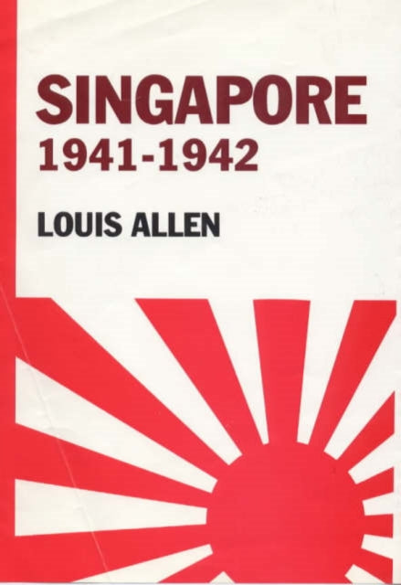 Book cover of: Singapore 1941-1942