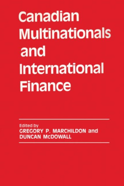 Book cover of: Canadian Multinationals and International Finance