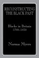 Book cover of: Reconstructing the Black Past