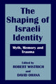 Book cover of: Shaping of Israeli Identity. By: R. Wistrich