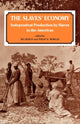 Book cover of: Slaves' Economy. By: Ira Berlin