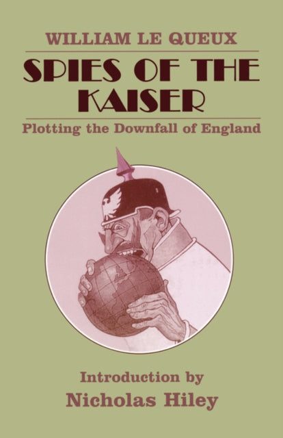 Book cover of: Spies of the Kaiser