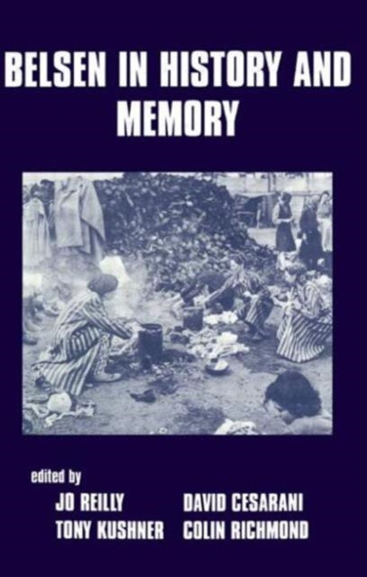 Book cover of: Belsen in History and Memory
