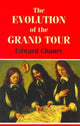 Book cover of: Evolution of the Grand Tour. By: Edward Chaney