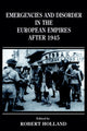 Book cover of: Emergencies and Disorder in the European Empires After 1945. By: Robert  F. Holland
