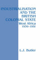 Book cover of: Industrialisation and the British Colonial State