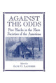Book cover of: Against the Odds. By: Jane Landers