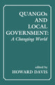Book cover of: QUANGOs and Local Government. By: Howard Davis