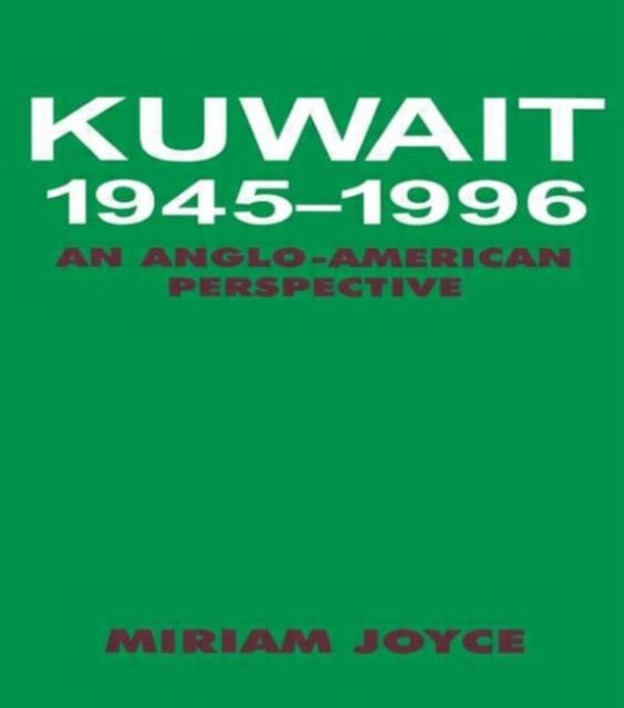 Book cover of: Kuwait, 1945-1996