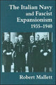 Book cover of: Italian Navy and Fascist Expansionism, 1935-1940