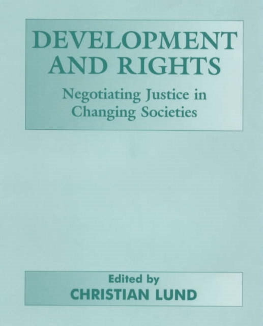 Book cover of: Development and Rights. By: Christian Lund