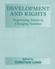 Book cover of: Development and Rights. By: Christian Lund