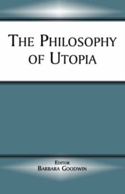 Book cover of: Philosophy of Utopia