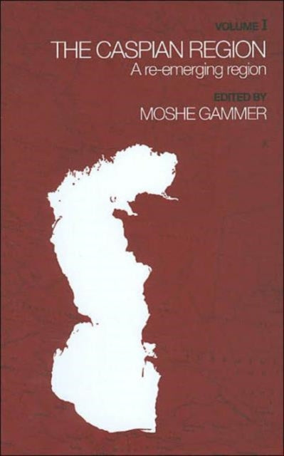 Book cover of: Caspian Region, Volume 1. By: Moshe Gammer