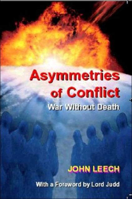 Book cover of: Asymmetries of Conflict. By: John Leech
