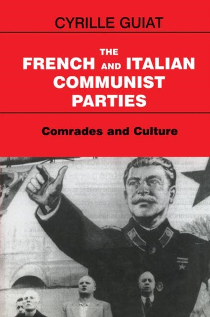 Book cover of: French and Italian Communist Parties. By: Cyrille Guiat