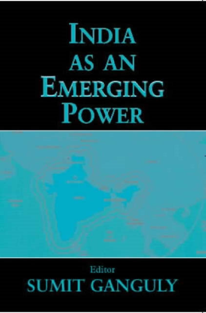 Book cover of: India as an Emerging Power. By: Sumit Ganguly