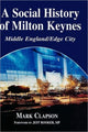 Book cover of: Social History of Milton Keynes