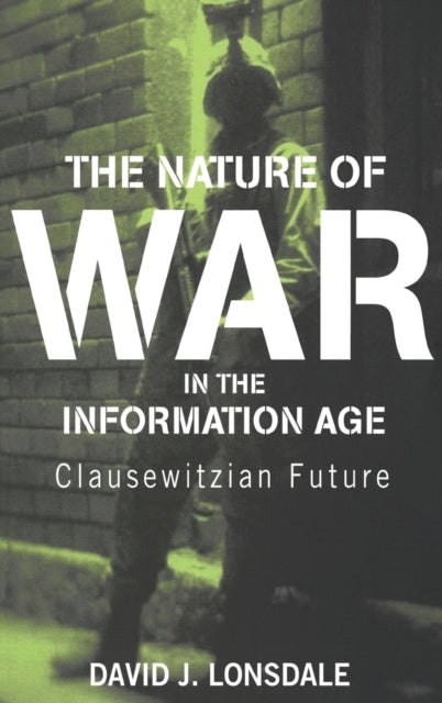 Book cover of: Nature of War in the Information Age