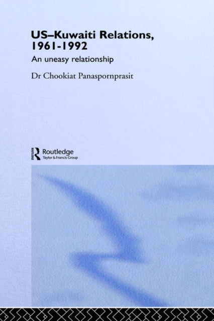Book cover of: US-Kuwaiti Relations, 1961-1992