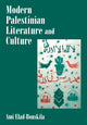 Book cover of: Modern Palestinian Literature and Culture. By: A Elad-Bouskila