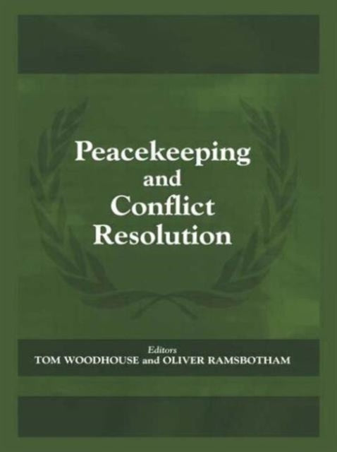 Book cover of: Peacekeeping and Conflict Resolution. By: Oliv Ramsbotham