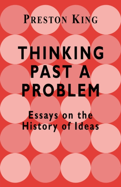 Book cover of: Thinking Past a Problem. By: Professor King