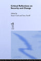 Book cover of: Critical Reflections on Security and Change. By: Stuart Croft