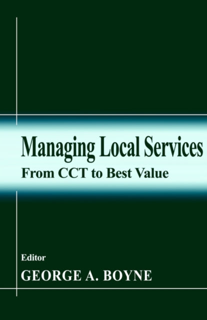 Book cover of: Managing Local Services. By: George Boyne