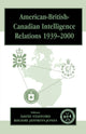 Book cover of: American-British-Canadian Intelligence Relations, 1939-2000. By: David Stafford