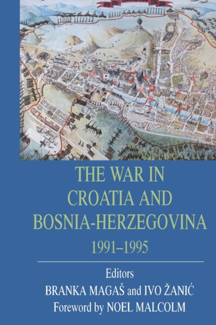 Book cover of: War In Croatia And Bosnia-Herz