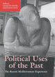 Book cover of: Political Uses of the Past. By: Jacques Revel