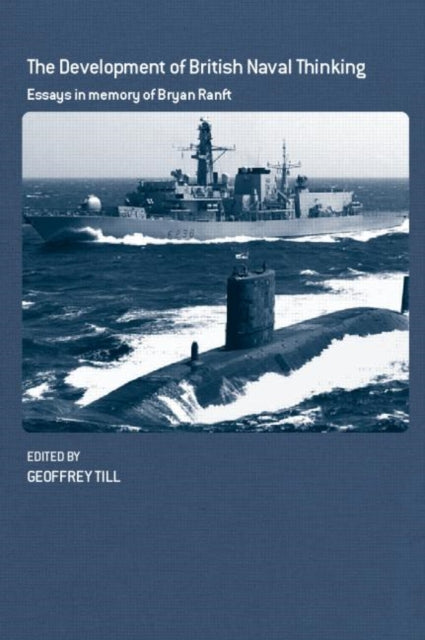 Book cover of: Development of British Naval Thinking. By: Geoffrey Till