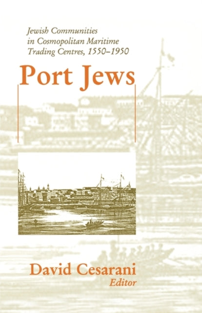 Book cover of: Port Jews. By: David Cesarani