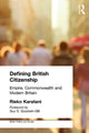 Book cover of: Defining British Citizenship. By: Rieko Karatani