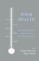 Book cover of: Poor Health. By: V. Berridge